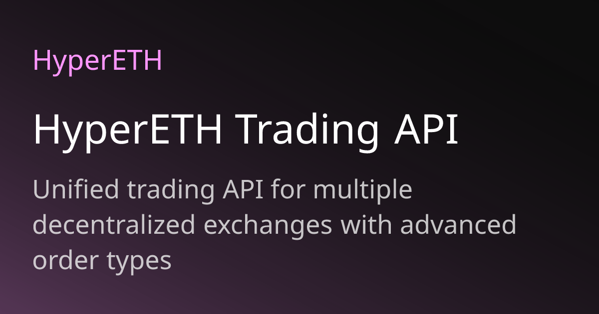 HyperETH Trading API
